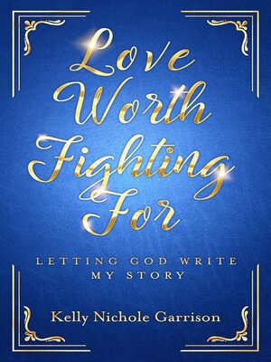 cover image of Love Worth Fighting For